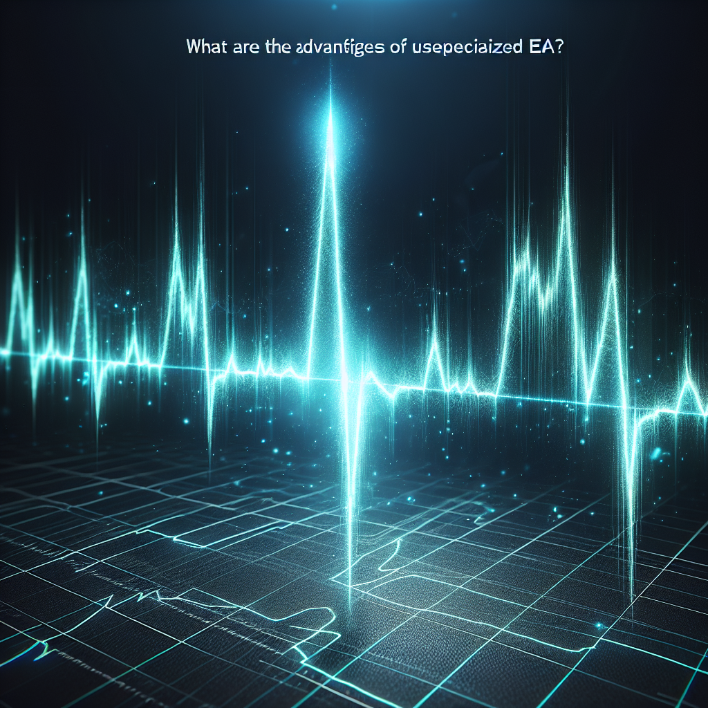 What Are the Advantages of Using a Specialized EA?